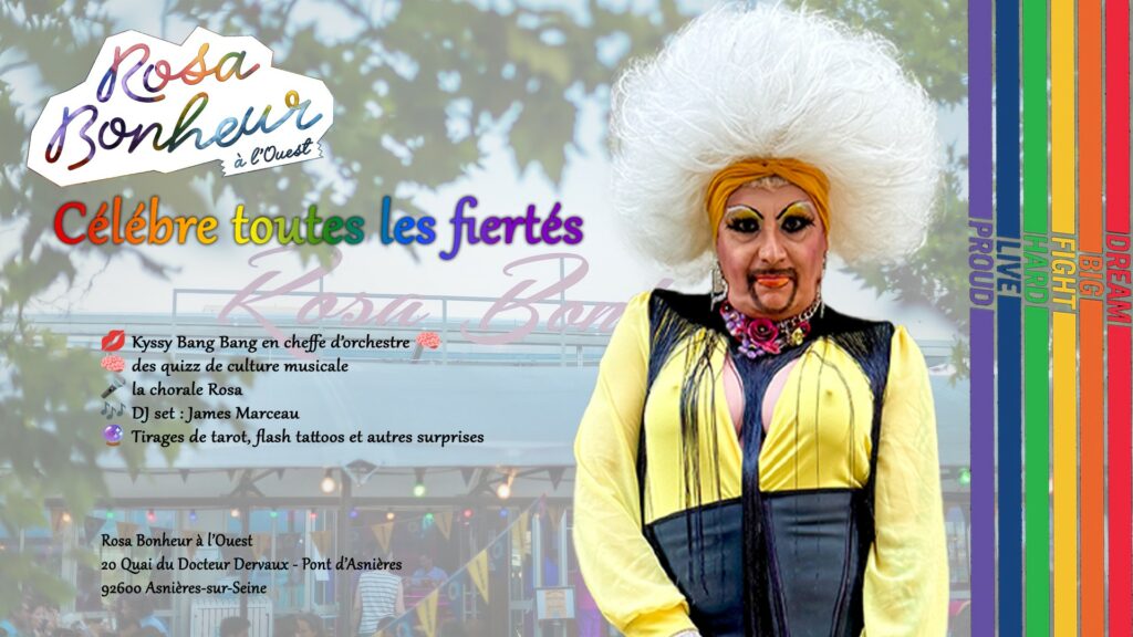 28 Juin Le Rosa Bonheur à l'Ouest célèbre toutes les fiertés