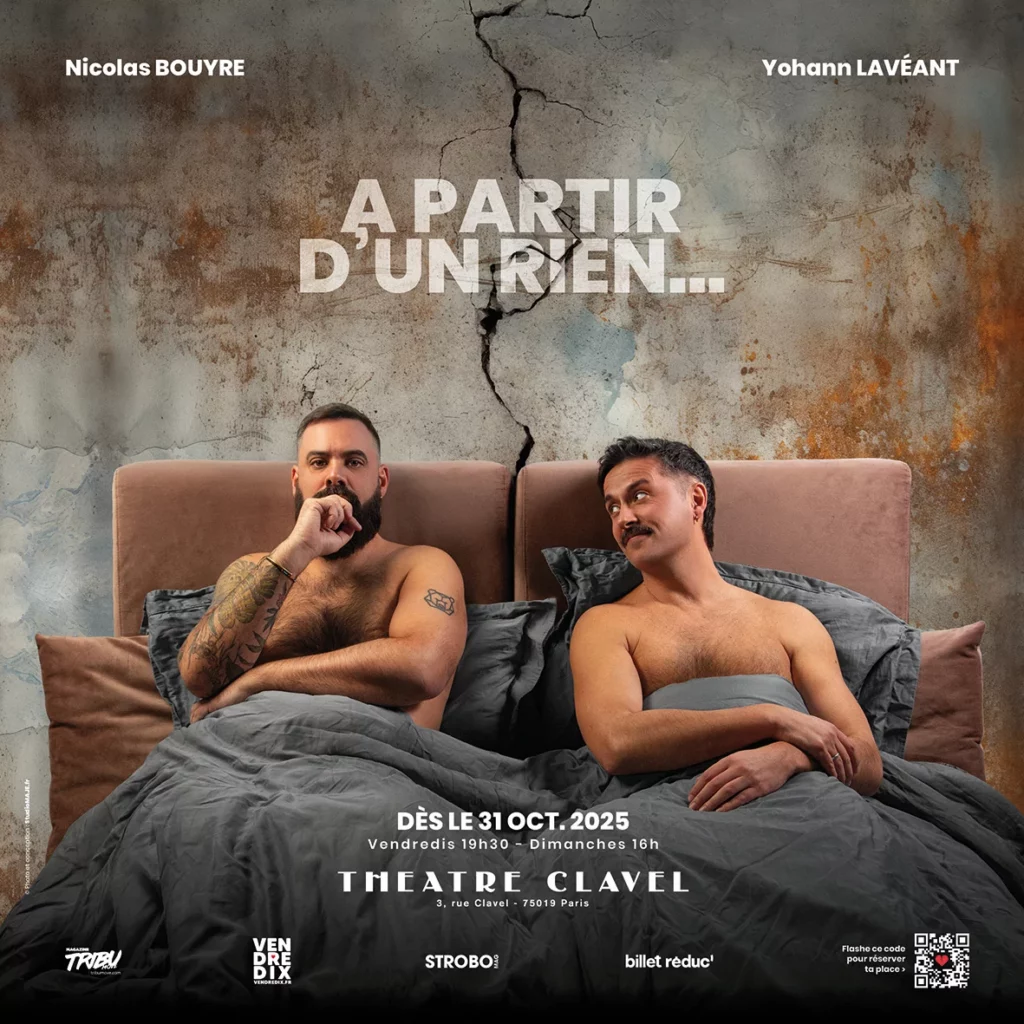 Pièce A Partir d'Un Rien au Théatre Clavel