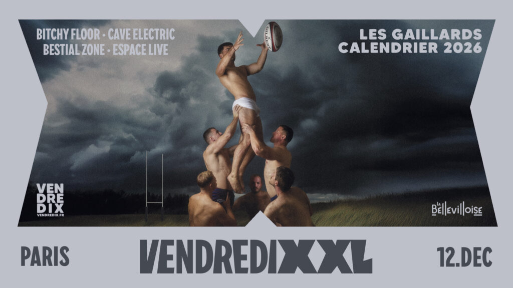 12 dec VENDREDIXXL - LES GAILLARDS
