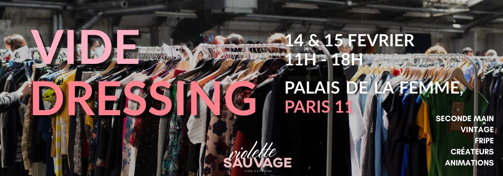 14 Fev Vide-dressing XXL | PARIS, Palais de la Femme