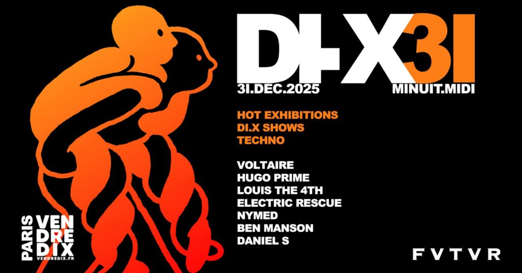 31 Dec DI.X31 MINUIT MIDI ELECTRIC RESCUE, VOLTAIRE, NYMED & MORE