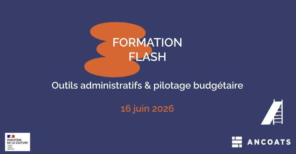 Formation Outils administratifs et pilotage budgétaire d'un projet culturel