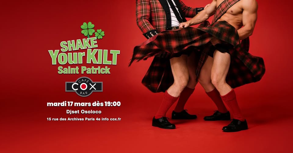 SHAKE YOUR KILT   Saint-Patrick au Cox