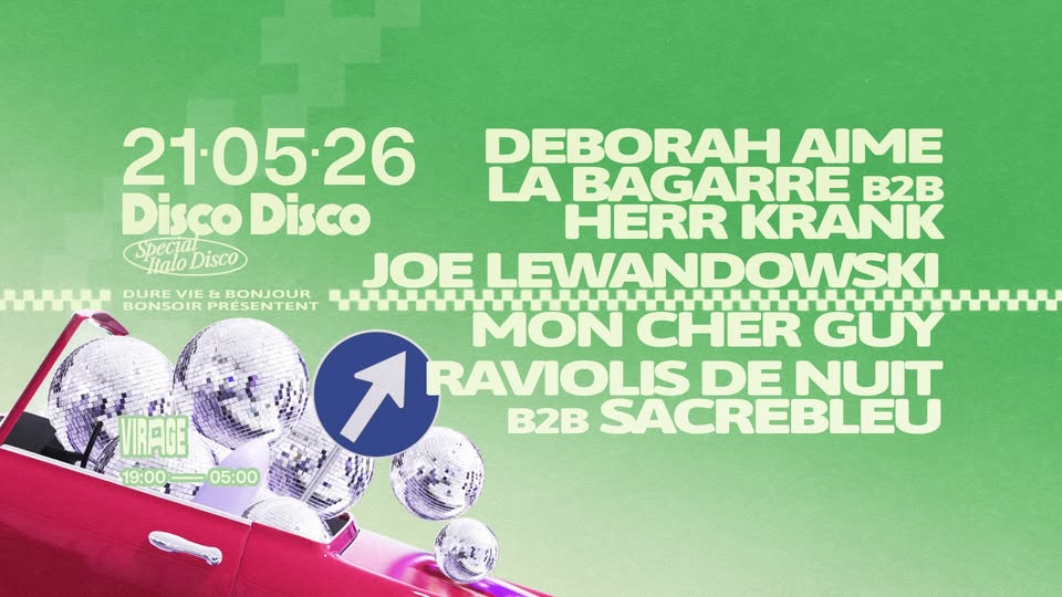 Opening DISCO DISCO x Virage : Deborah Aime La Bagarre B2B Herr Krank