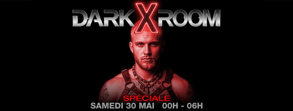 Image 4: DARKXROOM spéciale SAMEDI 30 mai