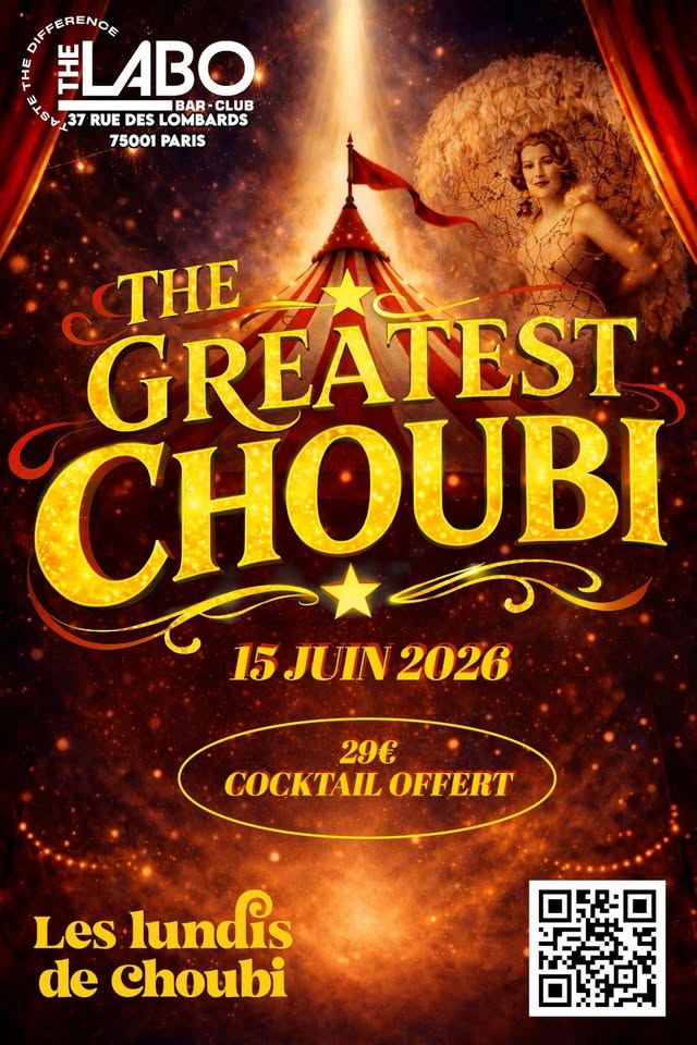 Image 4: THE GREATEST CHOUBI - Les Lundis de Choubi - Juin 2026
