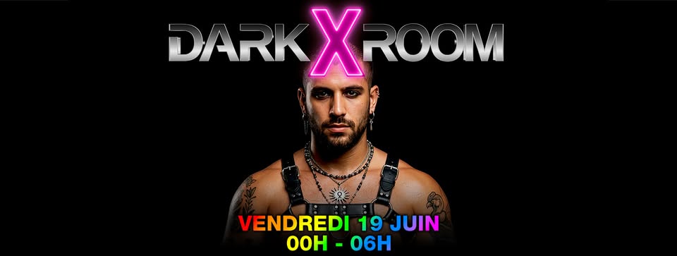 DARKXROOM vendredi 19 juin 2026