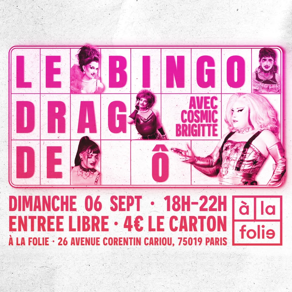 Bingo Drag de Gigi à la Folie! avec Ô & Cosmic Brigitte