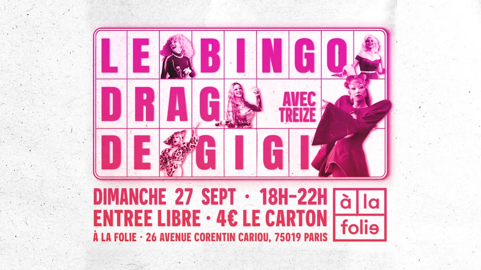 Bingo Drag de Gigi Von Dredee à la Folie! avec Treize!