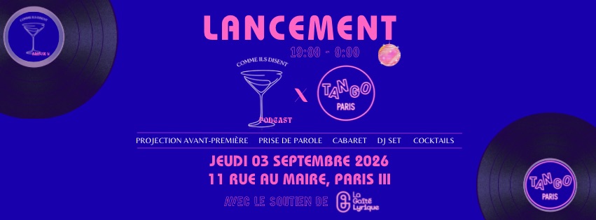 Soirée dansante - Lancement du podcast "Comme ils disent" saison 2